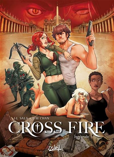 Cross fire : intégrale. Vol. 1. Tomes 1 à 4