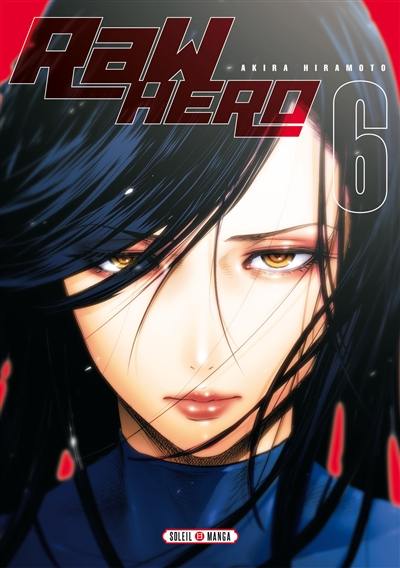 Raw hero. Vol. 6