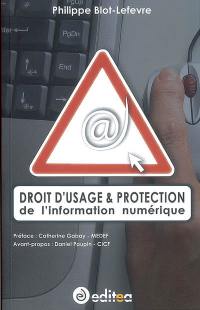 Droit d'usage & protection de l'information numérique