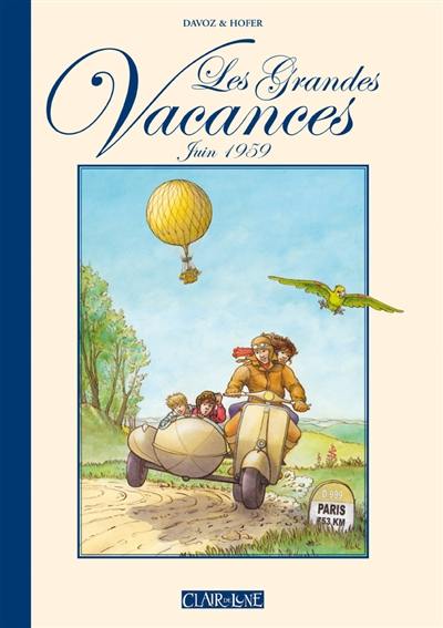 Les grandes vacances : juin 1959