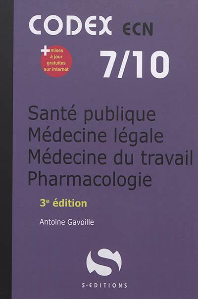 Santé publique, médecine légale, médecine du travail, pharmacologie