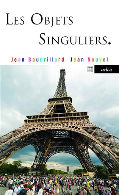 Les objets singuliers : architecture et philosophie