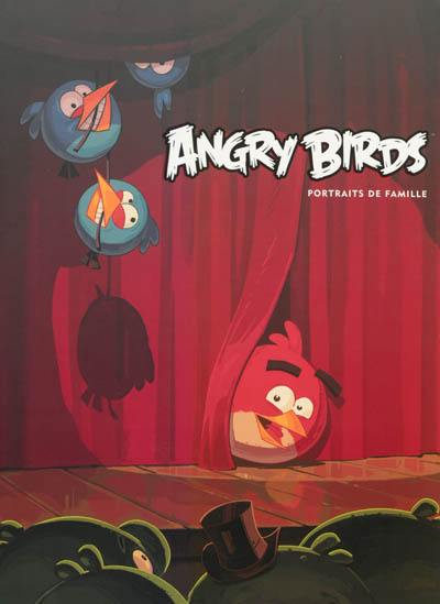 Angry birds : portraits de famille