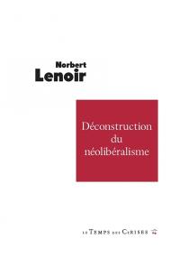 Déconstruction du néolibéralisme