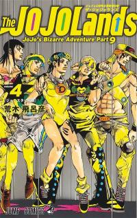 The Jojolands : Jojo's bizarre adventure. Vol. 4