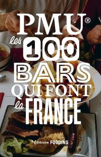 PMU, les 100 bars qui font la France