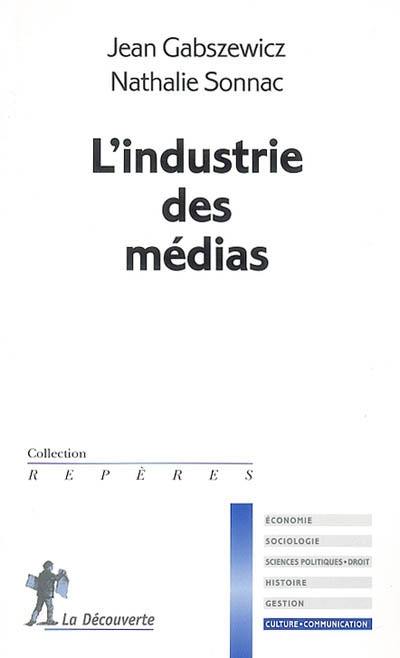 L'industrie des médias