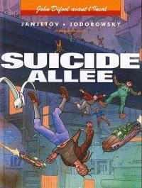 John Difool avant l'Incal. Vol. 6. Suicide allée