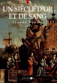 Un Siècle d'or et de sang