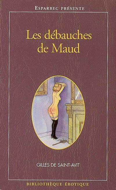 Les débauches de Maud