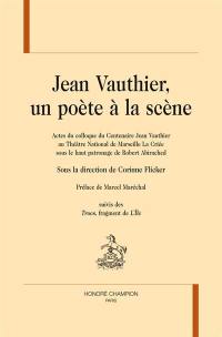 Jean Vauthier, un poète à la scène : actes du colloque du Centenaire Jean Vauthier au Théâtre national de Marseille La Criée sous le haut patronage de Robert Abirached. Les trocs : fragment de L'île