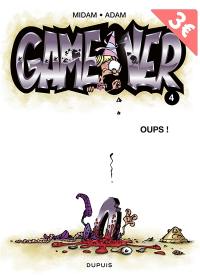 Game over. Vol. 4. Oups !