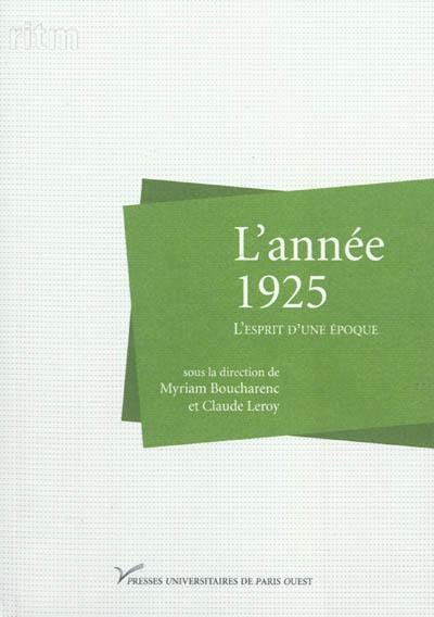 L'année 1925 : l'esprit d'une époque