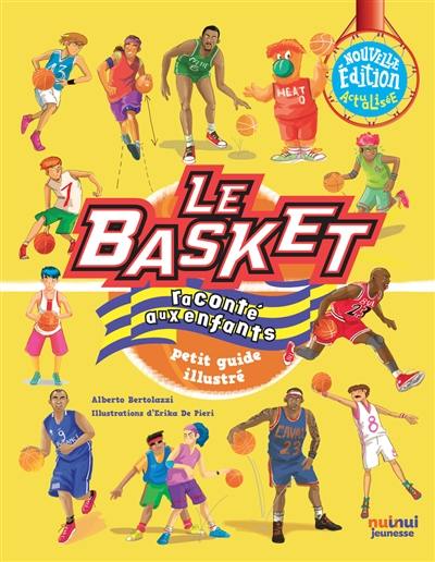 Le basket raconté aux enfants : petit guide illustré