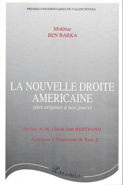 La nouvelle droite américaine : des origines à nos jours