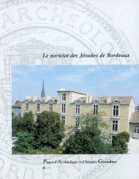 Le noviciat des Jésuites de Bordeaux