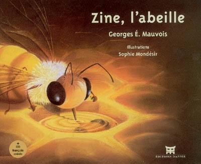 Zine, l'abeille