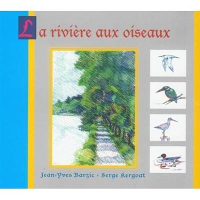 La rivière aux oiseaux