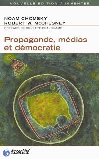 Propagande, médias et démocratie