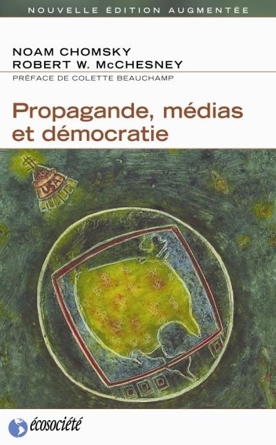 Propagande, médias et démocratie