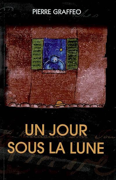 Un jour sous la lune