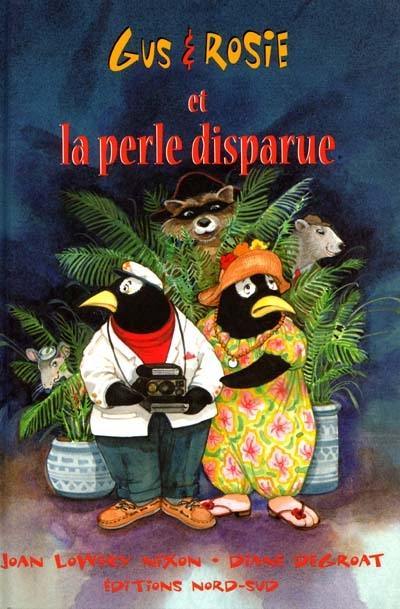 Gus et Rosie et la perle disparue