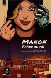 Manon : échec au roi : A2