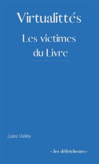 Virtualittés : les victimes du livre