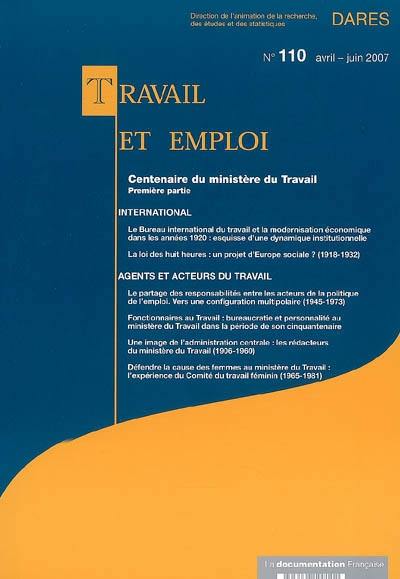 Travail et emploi, n° 110. Centenaire du ministère du Travail : première partie