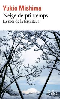 La mer de la fertilité. Vol. 1. Neige de printemps