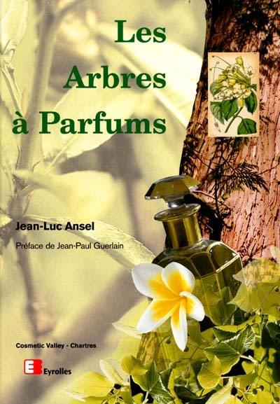 Les arbres à parfums