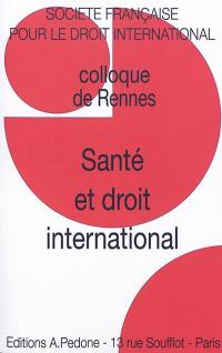 Santé et droit international