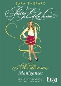 Pretty little liars. Vol. 13. Manigances. Les menteuses. Vol. 13. Manigances