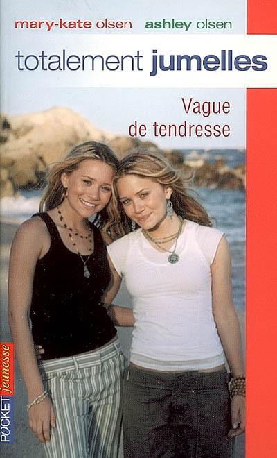 Totalement jumelles. Vol. 16. Vague de tendresse