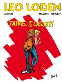 Léo Loden. Vol. 18. Tapas, ou ça casse !!!