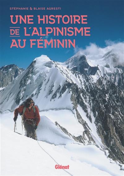 Une histoire de l'alpinisme au féminin