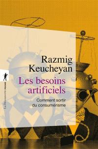 Les besoins artificiels : comment sortir du consumérisme