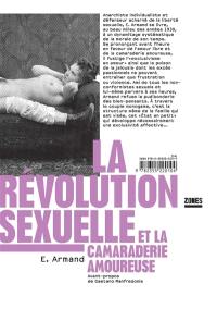 La révolution sexuelle et la camaraderie amoureuse