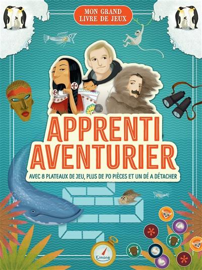 Apprenti aventurier : avec 8 plateaux de jeu, plus de 70 pièces et un dé à détacher