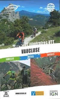 Vaucluse 2018-2019 : 77 itinéraires VTT : familles, initiés, experts