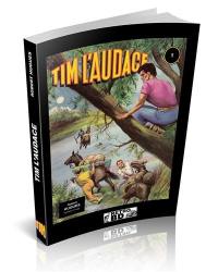 Tim l'audace. Vol. 1. Numéros 2 à 12