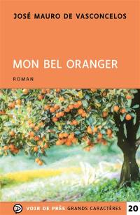 Mon bel oranger : histoire d'un petit garçon qui, un jour, découvrit la douleur