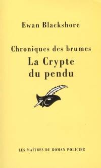 La crypte du pendu