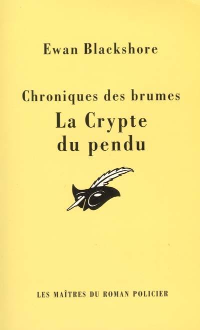 La crypte du pendu