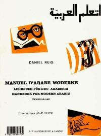 Manuel d'arabe moderne. Vol. 1. 1e année