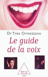 Le guide de la voix