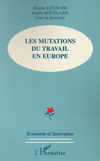 Les mutations du travail en Europe