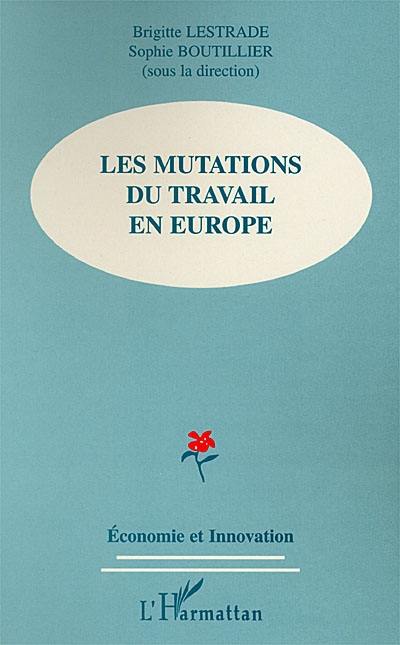 Les mutations du travail en Europe