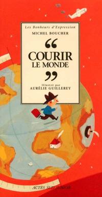 Courir le monde