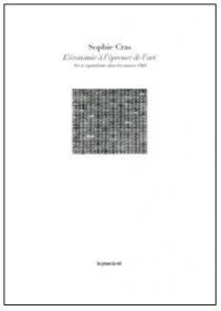 L'économie à l'épreuve de l'art : art et capitalisme dans les années 1960